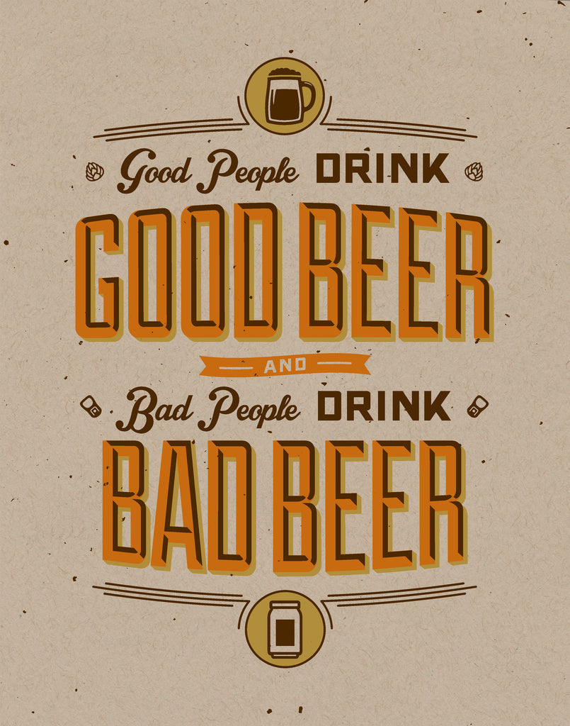 Good People Drink Good Beer